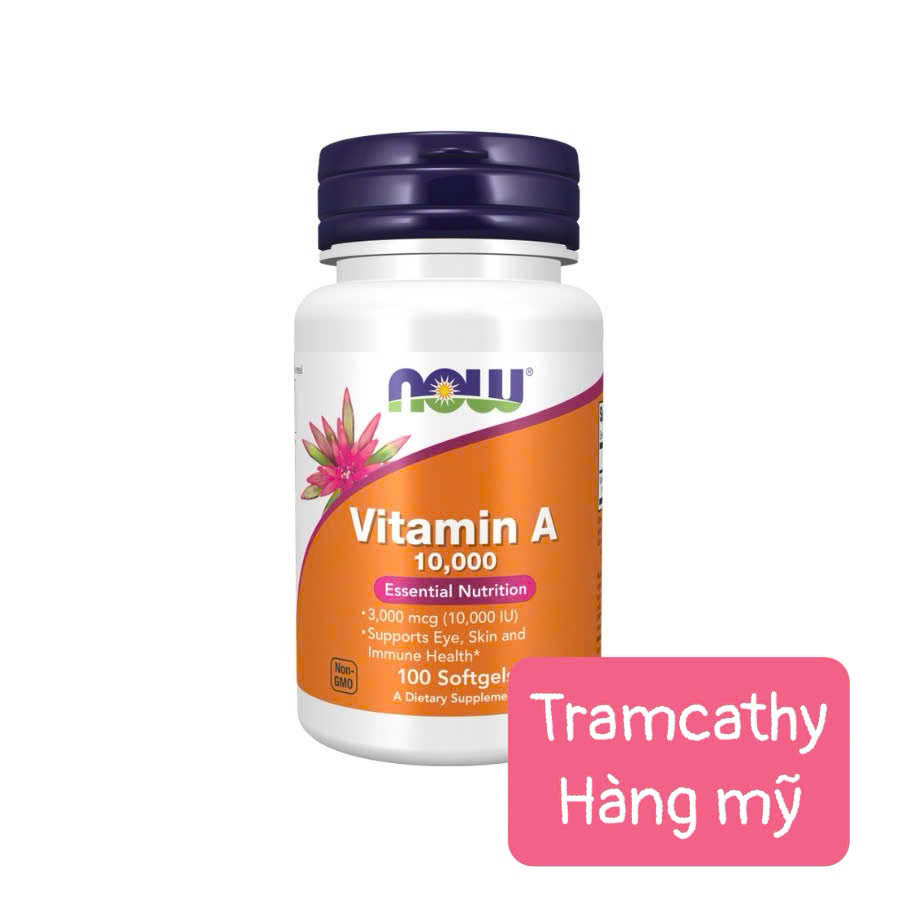 NOW Vitamin A 10,000 IU 100 Viên – Hỗ Trợ Sáng Mắt, Tăng Cường Thị Lực Và Sức Khỏe Da