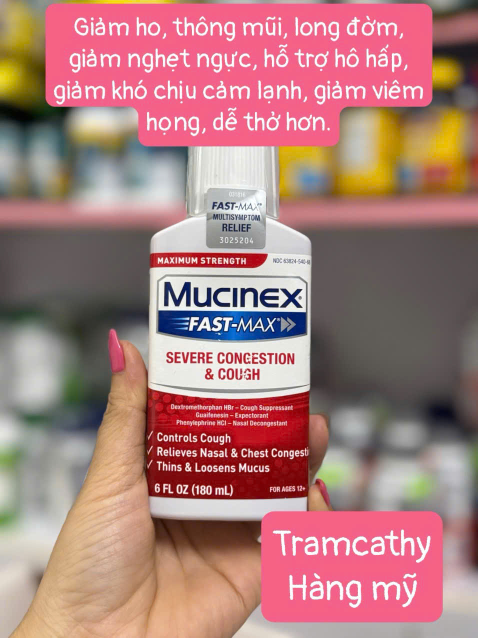 180 ml siro Mucinex Fast-Max Severe Congestion & Cough – Giảm Ho, Nghẹt Mũi, Long Đờm Hiệu Quả